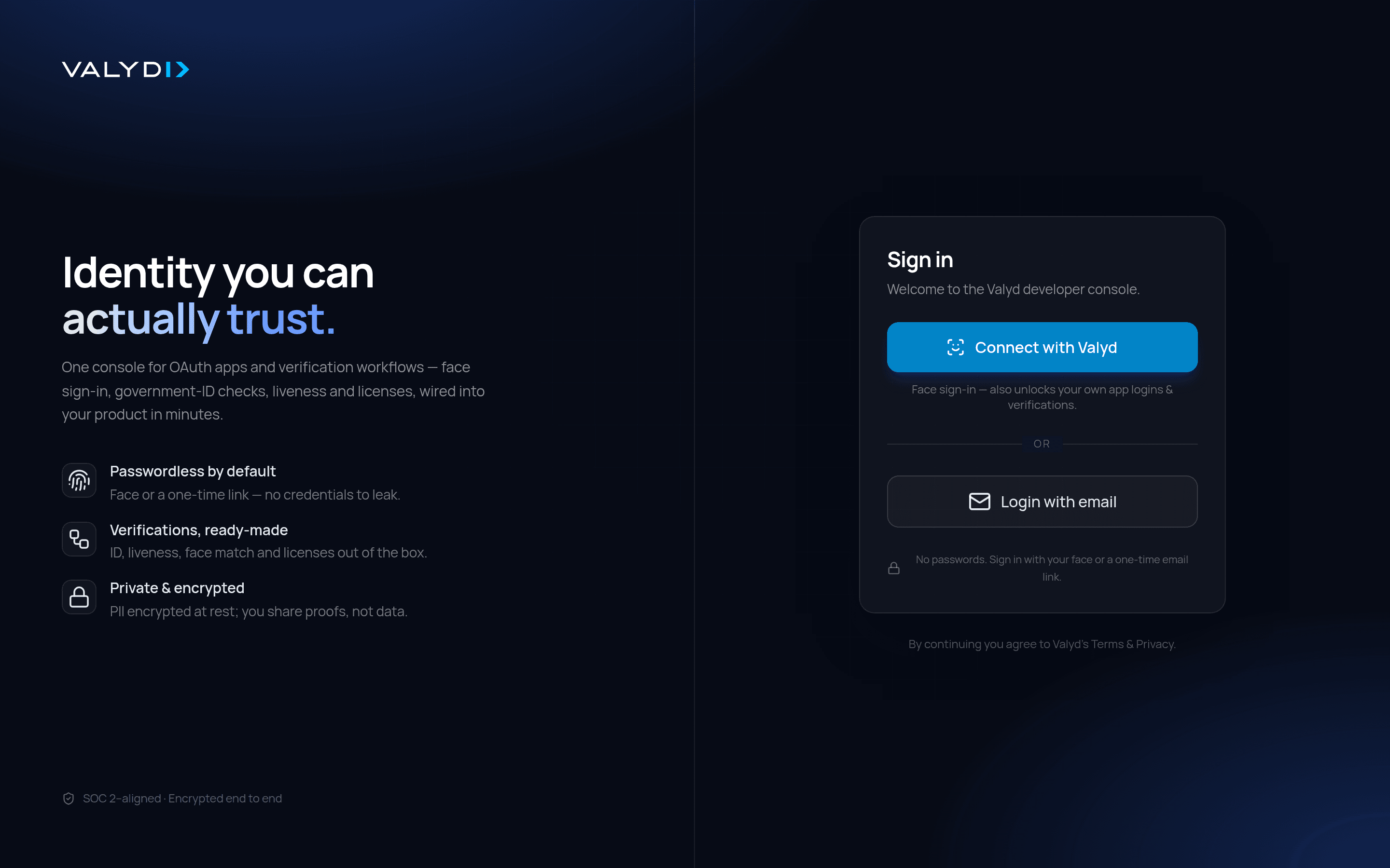 The sign-in screen: Connect with Valyd or a one-time email link